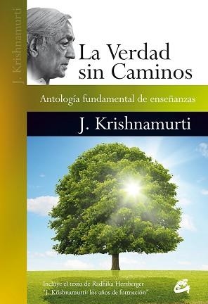 LA VERDAD SIN CAMINOS | 9788484456179 | KRISHNAMURTI, JIDDU | Llibreria Aqualata | Comprar llibres en català i castellà online | Comprar llibres Igualada