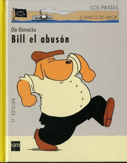 BILL EL ABUSON (LOS PIRATAS 70) | 9788434894143 | KONNECKE, OLE | Llibreria Aqualata | Comprar llibres en català i castellà online | Comprar llibres Igualada