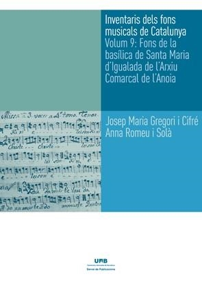 INVENTARIS DELS FONS MUSICALS DE CATALUNYA | 9788449066337 | BONASTRE I BERTRAN, FRANCESC/GREGORI I CIFRÉ, JOSEP MARIA/CANELA I GRAU, MONTSERRAT | Llibreria Aqualata | Comprar libros en catalán y castellano online | Comprar libros Igualada