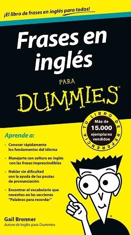 FRASES EN INGLÉS PARA DUMMIES | 9788432920721 | BRENNER, GAIL | Llibreria Aqualata | Comprar llibres en català i castellà online | Comprar llibres Igualada