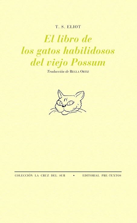 LIBRO DE LOS GATOS HABILIDOSOS DEL VIEJO POSSUM, EL | 9788481916416 | ELIOT, T. S. | Llibreria Aqualata | Comprar llibres en català i castellà online | Comprar llibres Igualada