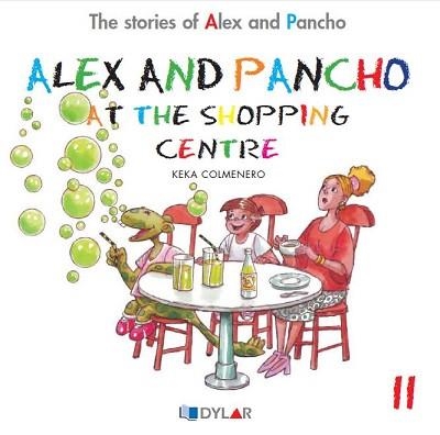 ALEX AND PANCHO AT THE SHOPPING CENTER - STORY 11 | 9788415059769 | COLMENERO, KEKA | Llibreria Aqualata | Comprar llibres en català i castellà online | Comprar llibres Igualada