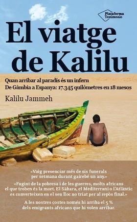 VIATGE DE KALILU, EL | 9788416256983 | JAMMEH, KALILU | Llibreria Aqualata | Comprar llibres en català i castellà online | Comprar llibres Igualada