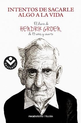 INTENTOS DE SACARLE ALGO A LA VIDA | 9788416240685 | GROEN, HENDRIK | Llibreria Aqualata | Comprar llibres en català i castellà online | Comprar llibres Igualada