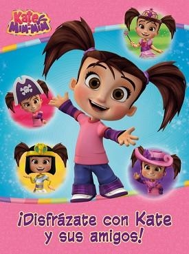 KATE & MIM MIM. ¡DISFRÁZATE CON KATE Y SUS AMIGOS! (ACTIVIDADES) | 9788437201412 | Llibreria Aqualata | Comprar llibres en català i castellà online | Comprar llibres Igualada