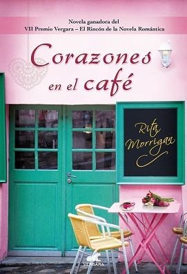 CORAZONES EN EL CAFÉ | 9788416076093 | MORRIGAN, RITA | Llibreria Aqualata | Comprar llibres en català i castellà online | Comprar llibres Igualada