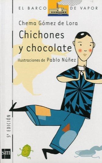 CHICHONES Y CHOCOLATE (B.V. BLANCO 98) | 9788434892767 | GOMEZ DE LORA, CHEMA | Llibreria Aqualata | Comprar llibres en català i castellà online | Comprar llibres Igualada