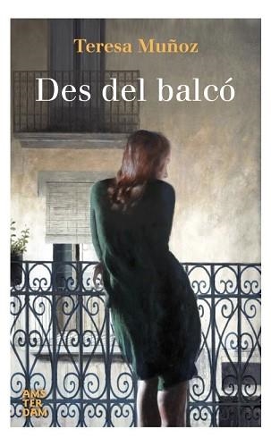 DES DEL BALCÓ | 9788416743179 | MUÑOZ GARCÍA, TERESA | Llibreria Aqualata | Comprar llibres en català i castellà online | Comprar llibres Igualada