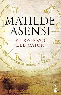 REGRESO DEL CATÓN, EL | 9788408165903 | ASENSI, MATILDE | Llibreria Aqualata | Comprar libros en catalán y castellano online | Comprar libros Igualada