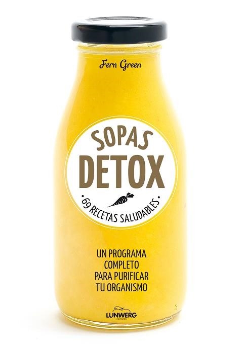 SOPAS DETOX. 69 RECETAS SALUDABLES | 9788416489763 | GREEN, FERN  | Llibreria Aqualata | Comprar llibres en català i castellà online | Comprar llibres Igualada