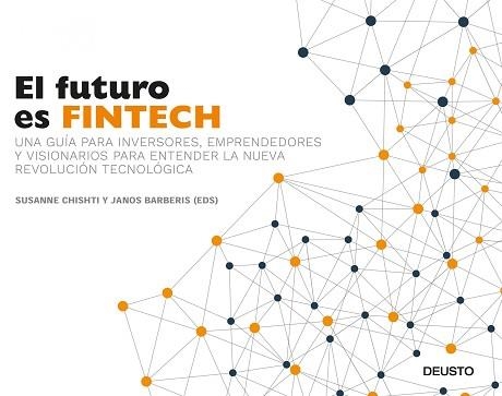 FUTURO ES FINTECH, EL | 9788423426560 | CHISHTI, SUSANNE / BARBERIS, JANOS | Llibreria Aqualata | Comprar llibres en català i castellà online | Comprar llibres Igualada