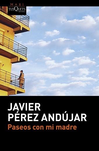 PASEOS CON MI MADRE | 9788490663516 | PÉREZ ANDÚJAR, JAVIER  | Llibreria Aqualata | Comprar llibres en català i castellà online | Comprar llibres Igualada