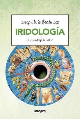 IRIDOLOGIA. EL IRIS REFLEJA LA SALUD | 9788491180630 | BERDONCES, JOSEP LLUIS | Llibreria Aqualata | Comprar llibres en català i castellà online | Comprar llibres Igualada