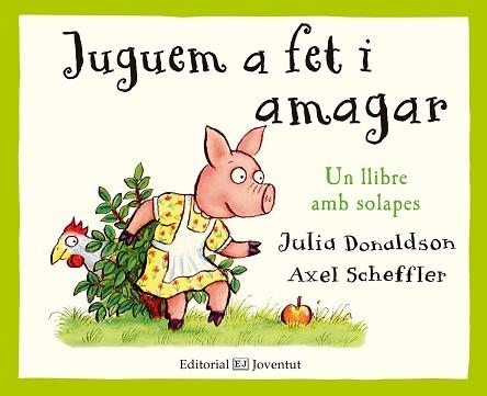 JUGUEM A FET I AMAGAR | 9788426143761 | DONALDSON, JULIA / SCHEFFLER, AXEL | Llibreria Aqualata | Comprar llibres en català i castellà online | Comprar llibres Igualada