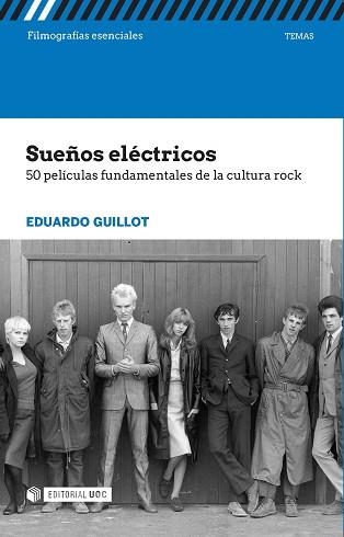 SUEÑOS ELÉCTRICOS. 50 PELÍCULAS FUNDAMENTALES DE LA CULTURA ROCK | 9788491165958 | GUILLOT, EDUARDO | Llibreria Aqualata | Comprar libros en catalán y castellano online | Comprar libros Igualada