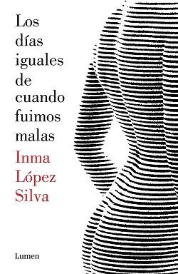 DÍAS IGUALES DE CUANDO FUIMOS MALAS, LOS | 9788426403414 | LOPEZ SILVA, INMA | Llibreria Aqualata | Comprar llibres en català i castellà online | Comprar llibres Igualada