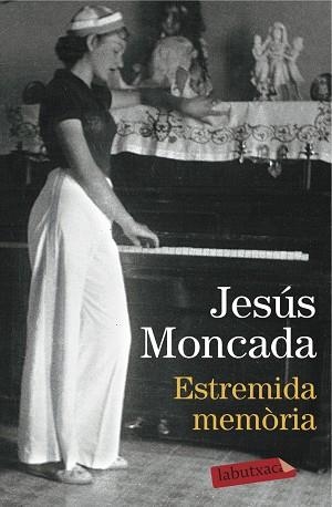 ESTREMIDA MEMÓRIA | 9788416600465 | MONCADA, JESÚS | Llibreria Aqualata | Comprar llibres en català i castellà online | Comprar llibres Igualada