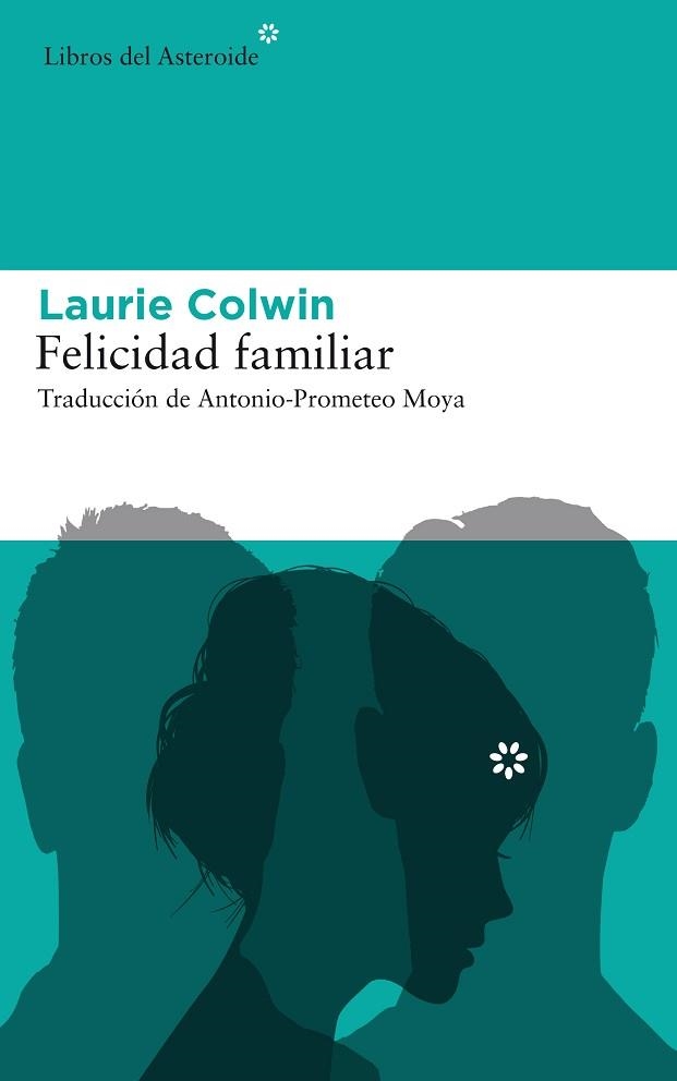 FELICIDAD FAMILIAR | 9788416213979 | COLWIN, LAURIE | Llibreria Aqualata | Comprar llibres en català i castellà online | Comprar llibres Igualada