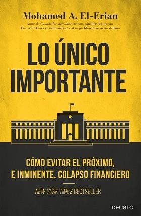 LO UNICO IMPORTANTE | 9788423425662 | EL-ERIAN, MOHAMED A. | Llibreria Aqualata | Comprar llibres en català i castellà online | Comprar llibres Igualada