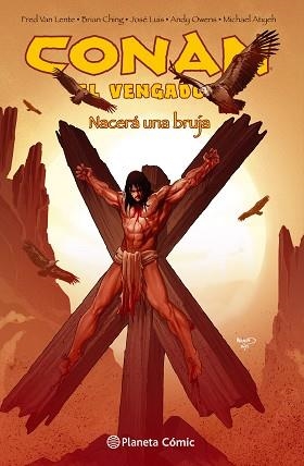 CONAN EL VENGADOR 4/4 | 9788416816583 | VAN LENTE, FRED / CHING, BRIAN  | Llibreria Aqualata | Comprar llibres en català i castellà online | Comprar llibres Igualada