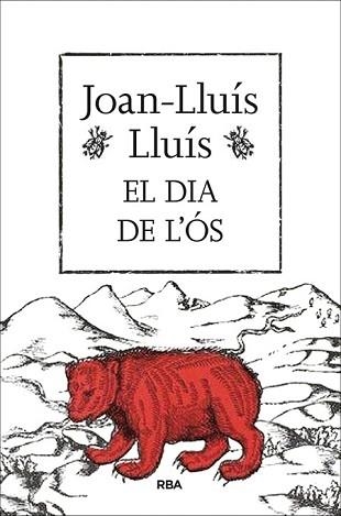 DIA DE L'ÓS, EL | 9788482647159 | LLUIS , JOAN-LLUIS | Llibreria Aqualata | Comprar llibres en català i castellà online | Comprar llibres Igualada