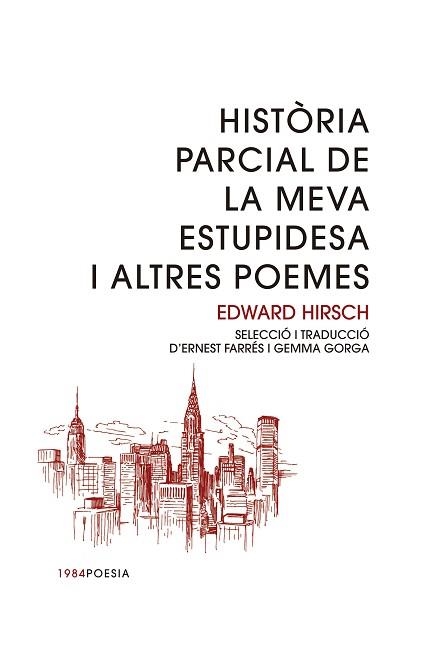 HISTÒRIA PARCIAL DE LA MEVA ESTUPIDESA I ALTRES CONTES | 9788415835998 | HIRSCH, EDWARD | Llibreria Aqualata | Comprar llibres en català i castellà online | Comprar llibres Igualada