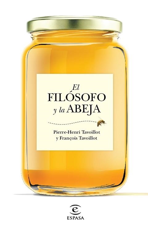 FILÓSOFO Y LA ABEJA, EL | 9788467048995 | TAVOILLOT, FRANÇOIS/ TAVOILLOT, PIERRE- HENRI | Llibreria Aqualata | Comprar llibres en català i castellà online | Comprar llibres Igualada