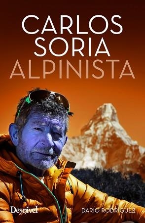 CARLOS SORIA. ALPINISTA | 9788498293715 | RODRÍGUEZ, DARÍO | Llibreria Aqualata | Comprar llibres en català i castellà online | Comprar llibres Igualada