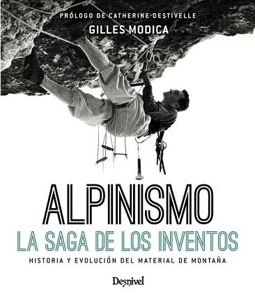 ALPINISMO. LA SAGA DE LOS INVENTOS | 9788498293692 | MODICA, GILLES | Llibreria Aqualata | Comprar llibres en català i castellà online | Comprar llibres Igualada