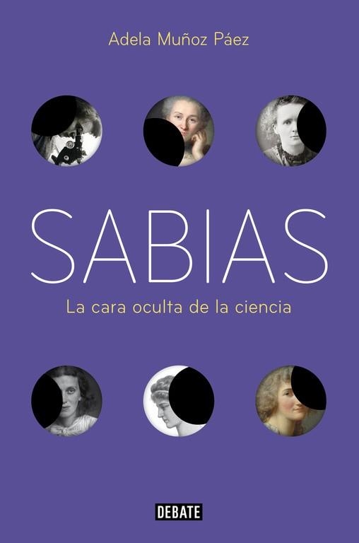 SABIAS. LA CARA OCULTA DE LA CIENCIA | 9788499927022 | MUÑOZ PAEZ, ADELA | Llibreria Aqualata | Comprar llibres en català i castellà online | Comprar llibres Igualada