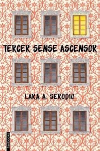 TERCER SENSE ASCENSOR | 9788416716128 | SERODIO, LARA A.  | Llibreria Aqualata | Comprar llibres en català i castellà online | Comprar llibres Igualada