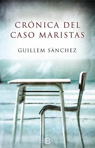 CRÓNICA DEL CASO MARISTAS | 9788466660549 | SÀNCHEZ, GUILLEM | Llibreria Aqualata | Comprar llibres en català i castellà online | Comprar llibres Igualada