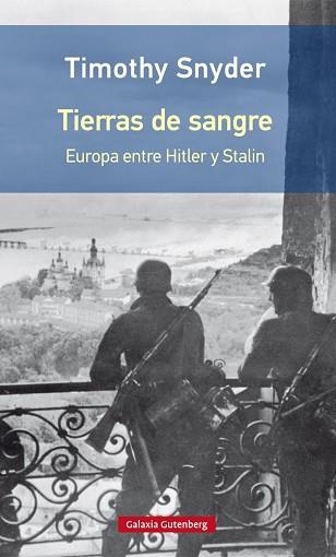 TIERRAS DE SANGRE. EUROPA ENTRE HITLER Y STALIN | 9788416734801 | SNYDER, TIMOTHY | Llibreria Aqualata | Comprar llibres en català i castellà online | Comprar llibres Igualada