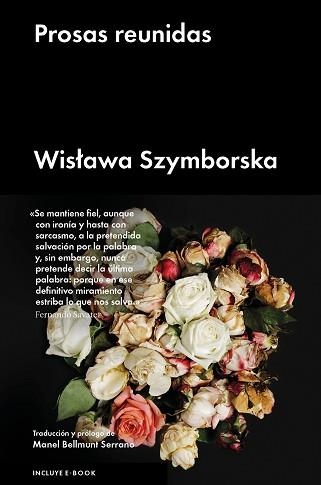 PROSAS REUNIDAS | 9788416665617 | SZYMBORSKA, WISLAVA | Llibreria Aqualata | Comprar llibres en català i castellà online | Comprar llibres Igualada