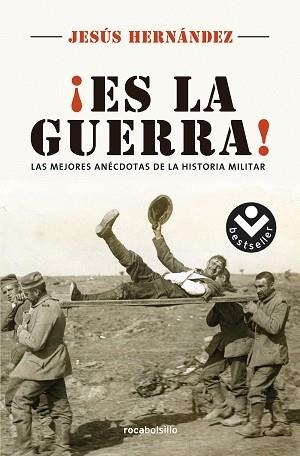 ES LA GUERRA! LAS MEJORES ANÉCDOTAS DE LA HISTORIA MILITAR | 9788416240715 | HERNÁNDEZ, JESÚS | Llibreria Aqualata | Comprar llibres en català i castellà online | Comprar llibres Igualada