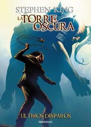 TORRE OSCURA 11. LOS ÚLTIMOS DISPAROS  | 9788466338493 | KING, STEPHEN | Llibreria Aqualata | Comprar llibres en català i castellà online | Comprar llibres Igualada