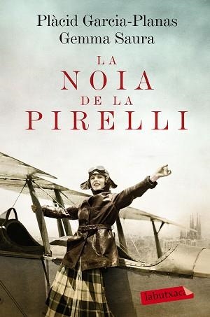 NOIA DE LA PIRELLI, LA | 9788416600656 | SAURA, GEMMA / GARCIA-PLANAS, PLÀCID | Llibreria Aqualata | Comprar llibres en català i castellà online | Comprar llibres Igualada