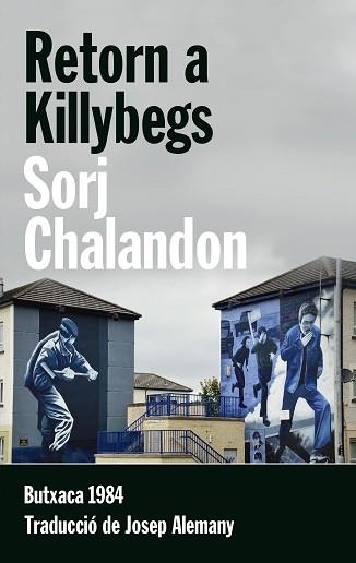 RETORN A KILLYBEGS | 9788415091141 | CHALANDON, SORJ | Llibreria Aqualata | Comprar llibres en català i castellà online | Comprar llibres Igualada