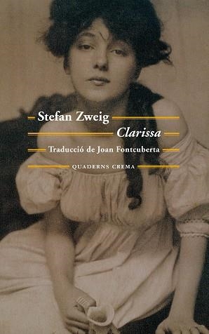 CLARISSA | 9788477275763 | ZWEIG, STEFAN | Llibreria Aqualata | Comprar llibres en català i castellà online | Comprar llibres Igualada