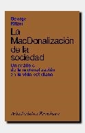 MCDONALIZACIÓN DE LA SOCIEDAD, LA | 9788434414143 | RITZER, GEORGE | Llibreria Aqualata | Comprar llibres en català i castellà online | Comprar llibres Igualada