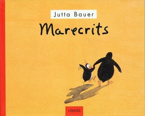 MARECRITS | 9788489804760 | BAUER, JUTTA | Llibreria Aqualata | Comprar libros en catalán y castellano online | Comprar libros Igualada