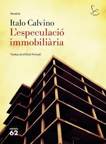 ESPECULACIÓ IMMOBILIÀRIA, L' | 9788429775792 | CALVINO, ITALO | Llibreria Aqualata | Comprar llibres en català i castellà online | Comprar llibres Igualada