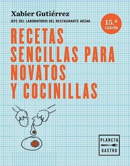 RECETAS SENCILLAS PARA NOVATOS Y COCINILLAS | 9788408166122 | GUTIÉRREZ, XABIER  | Llibreria Aqualata | Comprar llibres en català i castellà online | Comprar llibres Igualada