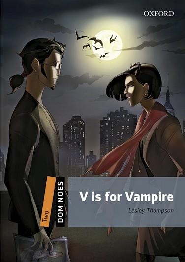 V IS FOR VAMPIRE (DOMINOES 2. MP3 PACK) | 9780194639699 | THOMPSON, LESLEY  | Llibreria Aqualata | Comprar llibres en català i castellà online | Comprar llibres Igualada