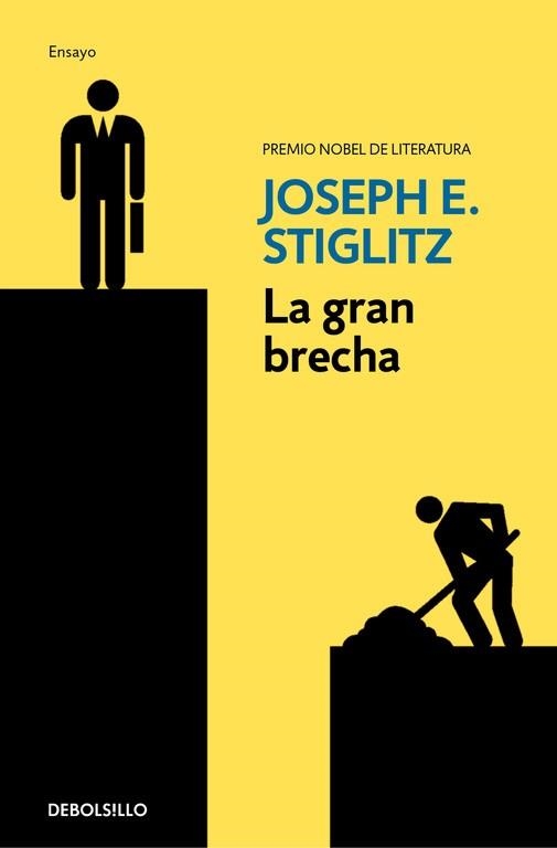 GRAN BRECHA, LA. QUÉ HACER CON LAS SOCIEDADES DESIGUALES | 9788466337793 | STIGLITZ, JOSEPH E. | Llibreria Aqualata | Comprar llibres en català i castellà online | Comprar llibres Igualada