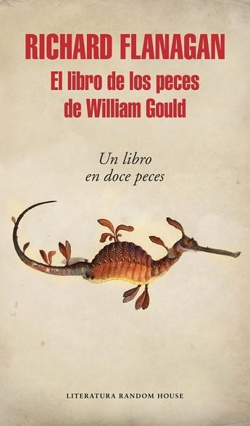 LIBRO DE LOS PECES DE WILLIAM GOULD, EL | 9788439732556 | FLANAGAN, RICHARD | Llibreria Aqualata | Comprar llibres en català i castellà online | Comprar llibres Igualada