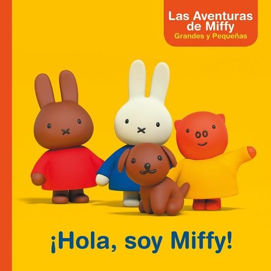 HOLA, SOY MIFFY! (LAS AVENTURAS DE MIFFY. PRIMERAS LECTURAS) | 9788448847357 | BRUNA, DICK | Llibreria Aqualata | Comprar llibres en català i castellà online | Comprar llibres Igualada