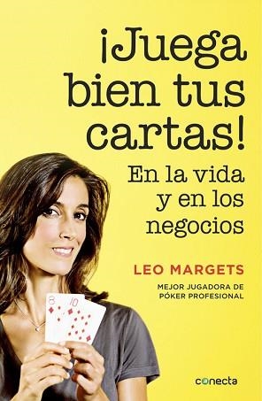 JUEGA BIEN TUS CARTAS! EN LA VIDA Y EN LOS NEGOCIOS | 9788416029822 | MARGETS, LEO | Llibreria Aqualata | Comprar llibres en català i castellà online | Comprar llibres Igualada