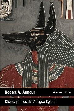 DIOSES Y MITOS DEL ANTIGUO EGIPTO | 9788420683287 | ARMOUR, ROBERT A. | Llibreria Aqualata | Comprar llibres en català i castellà online | Comprar llibres Igualada