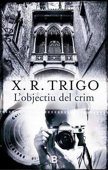 OBJECTIU DEL CRIM, L' | 9788466658188 | TRIGO, X.R. | Llibreria Aqualata | Comprar llibres en català i castellà online | Comprar llibres Igualada